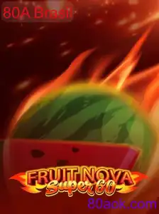 Explorando o Mundo de FruitNovaSuper60 em 80A Brasil